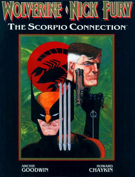 Wolverine and Nick Fury  The Scorpio Connection