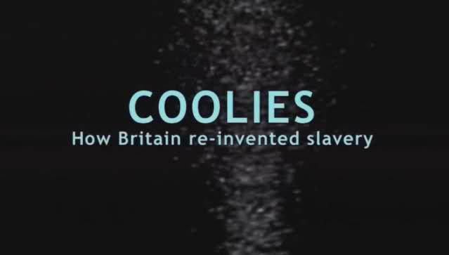Coolies How Britain Re invented Slavery