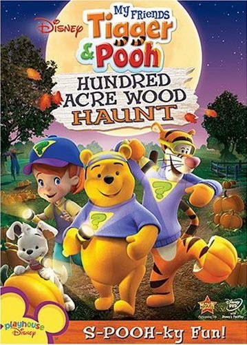 My Friends Tigger and Pooh the Hundred Acre Wood Haunt