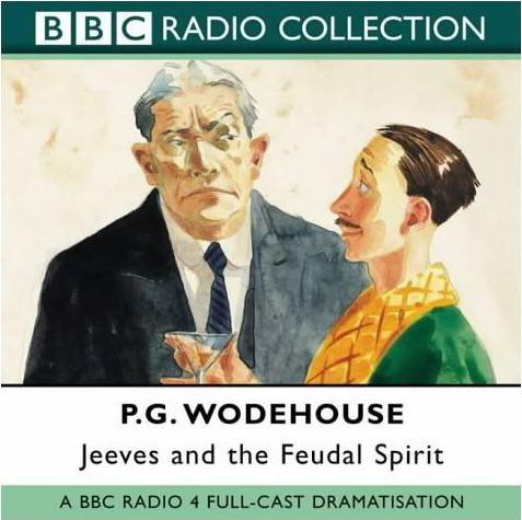 Jeeves and the Feudal Spirit