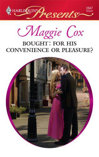 Bought For His Convenience Or Pleasure