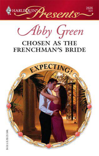 Chosen As The Frenchmans Bride