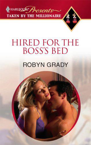 Hired For The Boss S Bed