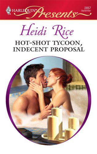 Hot Shot Tycoon Indecent Proposal