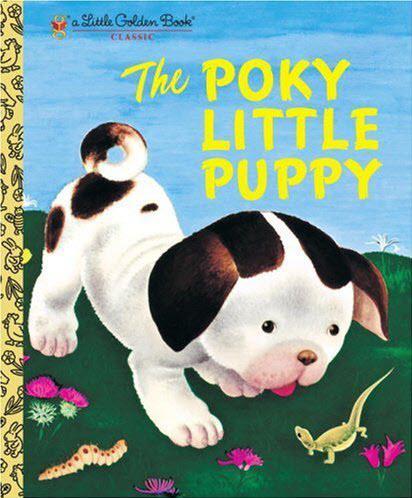 The Poky Little Puppy  Hungry Little Puppies