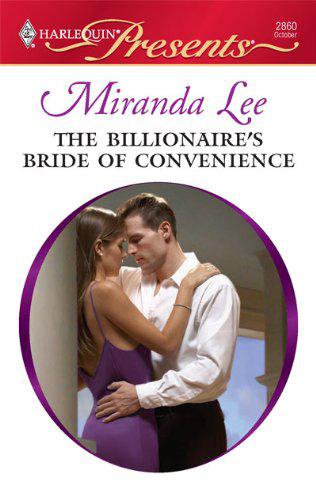 The Billionaires Bride Of Convenience