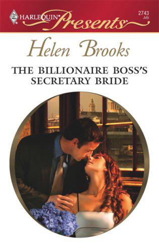The Billionaire Bosss Secretary Bride