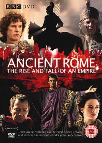 Ancient Rome Rise and Fall of an Empire