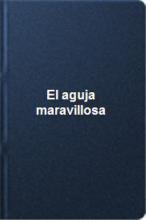 El aguja maravillosa