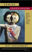 Veniss Underground cover picture