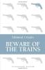 Beware of the Trains book cover