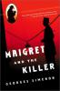 Maigret and the Killer book cover