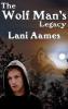 The Wolf Man's Legacy book cover