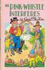 Mr Pink-Whistle Interferes cover picture